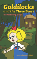 Goldilocks and the Three Bears