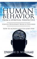 Human Behavior from a Spiritual Perspective