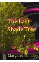 Last Shade Tree