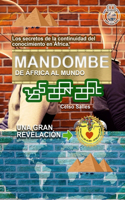 MANDOMBE, de África al Mundo. UNA GRAN REVELACIÓN.