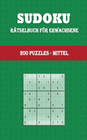 Sudoku Rätselbuch für Erwachsene (200 PUZZLES - MITTEL)