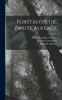 Forstästhetik, Zweite Auflage