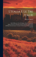 L'Italia e le tre Italie