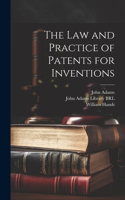 Law and Practice of Patents for Inventions