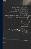 Rhetores graeci ... Emendatiores et auctiores edidit, suis aliorumque annotationibus instruxit indices locupletissimos; Volume 9