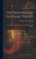 Principles of the Phase Theory: Heterogeneous Equilibria Between Salts and Their Aqueous Solutions