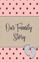Our Family Story