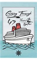 47th Anniversary Cruise Journal