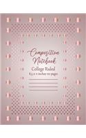 Composition Notebook College Ruled 8.5 x 11 in 110 Pages