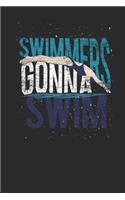 Swimmers Gonna Swim