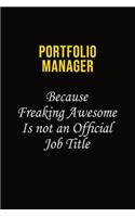 Portfolio Manager Because Freaking Awesome Is Not An Official Job Title