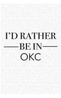 I'd Rather Be in Okc