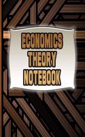 Economics Theory Notebook