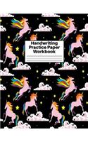 Handwriting Practice Paper Workbook: Cute Unicorn Matte Cover Large 8.5 x 11 Blank Lined Sheets Journal Notebook for Writing Improvement Exercises - Perfect for Preschool, Kindergarten,