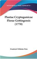 Plantae Cryptogamicae Florae Gottingensis (1770)