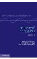 The Theory of H(b) Spaces: Volume 2