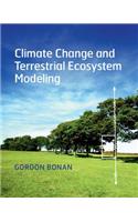 Climate Change and Terrestrial Ecosystem Modeling