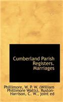 Cumberland Parish Registers. Marriages