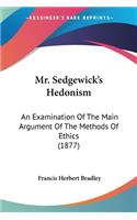Mr. Sedgewick's Hedonism