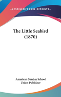Little Seabird (1870)
