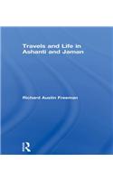 Travels and Life in Ashanti and Jaman