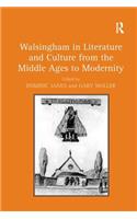 Walsingham in Literature and Culture from the Middle Ages to Modernity