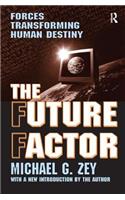 The Future Factor