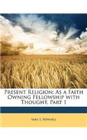 Present Religion