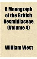 A Monograph of the British Desmidiaceae (Volume 4)