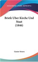 Briefe Uber Kirche Und Staat (1846)