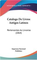 Catalogo de Livros Antigos Latinos