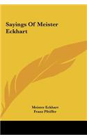 Sayings Of Meister Eckhart