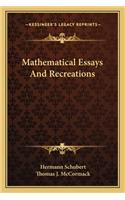 Mathematical Essays And Recreations