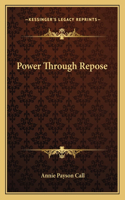 Power Through Repose