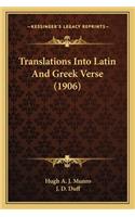 Translations Into Latin And Greek Verse (1906)