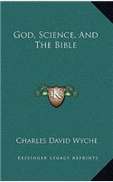 God, Science, and the Bible