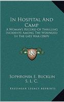 In Hospital And Camp