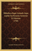 Bibliotheca Regni Animalis Atque Lapidei Seu Recensio Auctorum Et Librorum (1760)