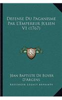 Defense Du Paganisme Par L'Empereur Julien V1 (1767)