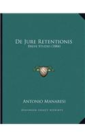 De Jure Retentionis