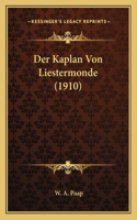 Kaplan Von Liestermonde (1910)