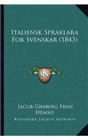 Italiensk Spraklara For Svenskar (1843)