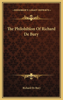 Philobiblon Of Richard De Bury