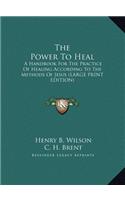 The Power to Heal