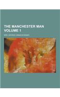 The Manchester Man Volume 1: (English)