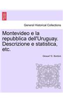 Montevideo E La Repubblica Dell'uruguay. Descrizione E Statistica, Etc.