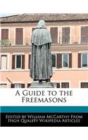 A Guide to the Freemasons