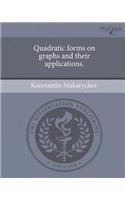 Quadratic Forms on Graphs and Their Applications.: (English)