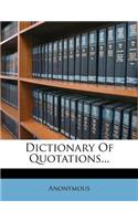 Dictionary of Quotations...