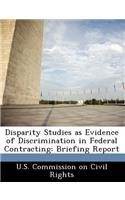 Disparity Studies as Evidence of Discrimination in Federal Contracting